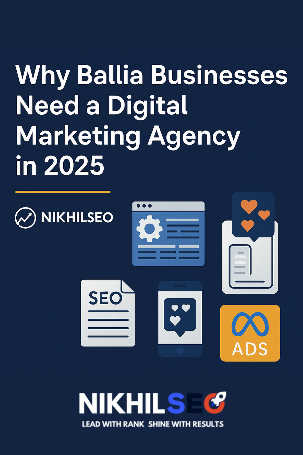 Why Ballia Businesses Need a Digital Marketing Agency in 2025